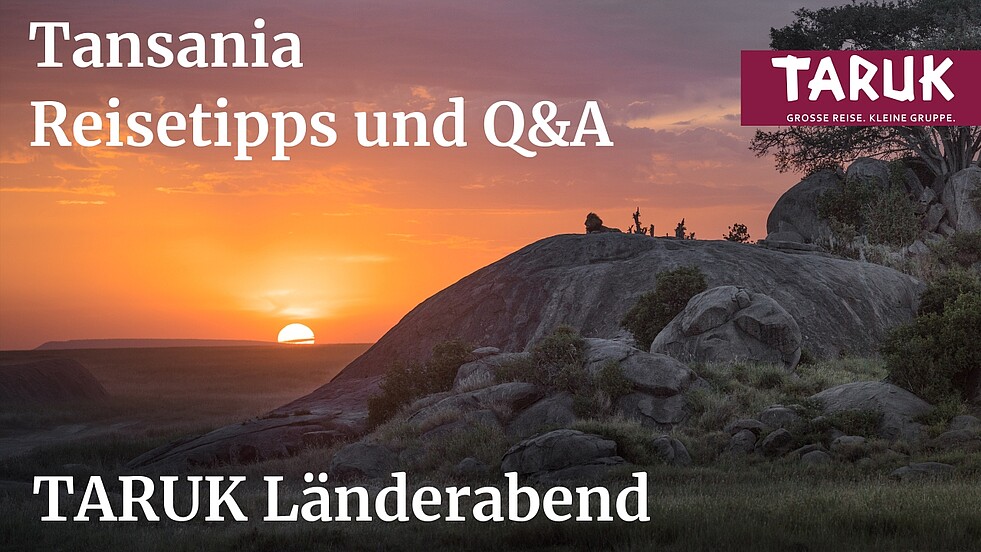 Tansania Reisetipps im TARUK Länderabend